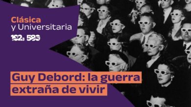 Photo of Clásica & Universitaria presenta: Guy Debord, la guerra extraña de vivir