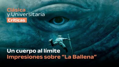 Photo of Un cuerpo al límite: impresiones sobre “La Ballena”